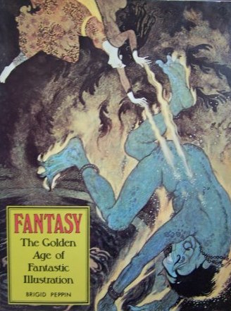 Fantasy The Golden Age of Fantastic Illustration 1976